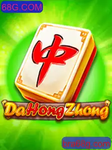 Entendendo o Jogo DaHongZhong e a Conexão com 68G.COM