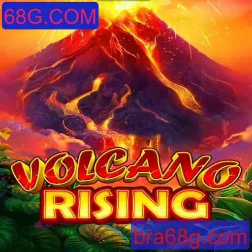 Descubra o Empolgante Mundo de VolcanoRising em 68G.COM