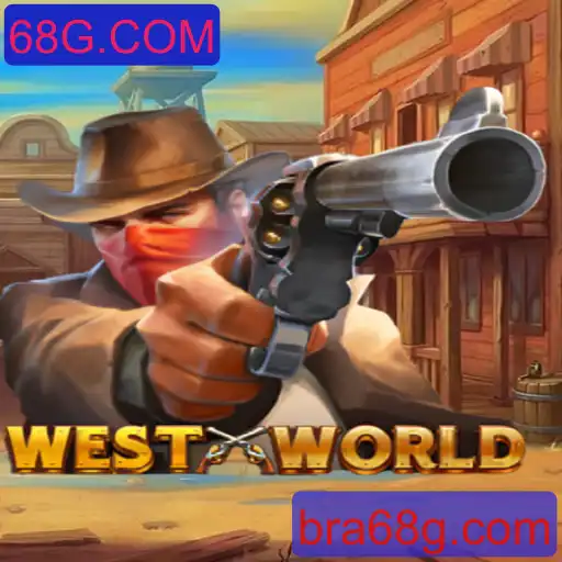 Descubra o Fascinante Mundo do Jogo WestWorld no 68G.COM